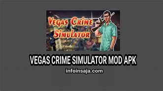 Vegas Crime Simulator Mod Apk Uang Tak Terbatas Versi Lama